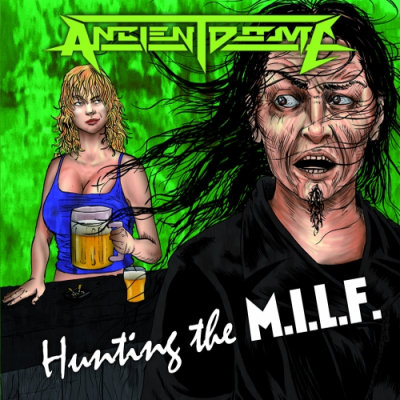 Ancient Dome: "Hunting The M.I.L.F." – 2012